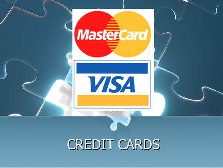 CREDIT CARDS. Advantage/Disadvantages Your Credit Worthiness The 5 ‘Cs’ Capacity Character Credit History Capital Collateral The 5 ‘Cs’ Capacity Character.