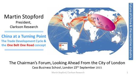 Martin Stopford China at a Turning Point