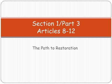 Section 1/Part 3 Articles 8-12