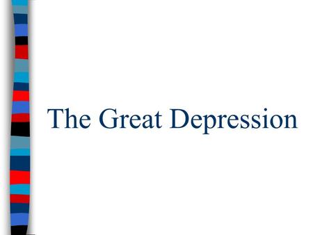 The Great Depression. The Great Crash ■An initial stock market crash on Oct 24, 1929 (Black Thursday) led to a catastrophic drop in stocks on Oct 29 (Black.