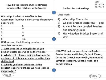 Page72 Page 71 Warm Up: Ancient Greece/Rome Pre- Assessment (number a blank sheet of notebook paper 1-10) 1. 6. 2. 7. 3.8. 4.9. 5.10. WIO: Answer the following.