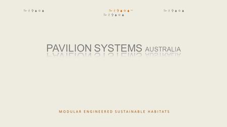 PAVSYS PAVSYS ™ PAVSYS PAVSYS MODULAR ENGINEERED SUSTAINABLE HABITATS.