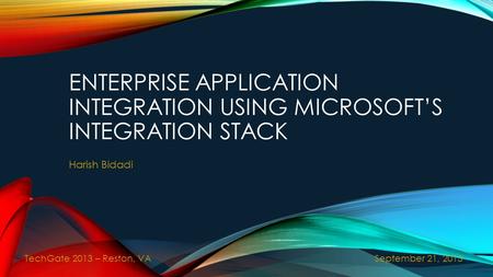 Enterprise Application Integration using Microsoft’s integration stack