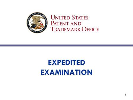 1 EXPEDITED EXAMINATION. 2 Expedited Examination: Index MPEP § 708.02 Petition To Make Special (1) Applicant ’s Age or Health (2) Patent Prosecution Highway.