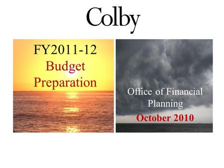 Office of Financial Planning October 2010 FY2011-12 Budget Preparation.