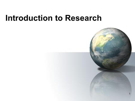 Introduction to Research