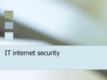 IT internet security. The Internet The Internet - a physical collection of many networks worldwide which is referred to in two ways: The internet (lowercase.