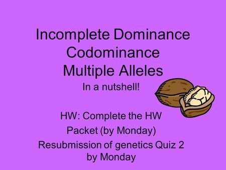 Incomplete Dominance Codominance Multiple Alleles