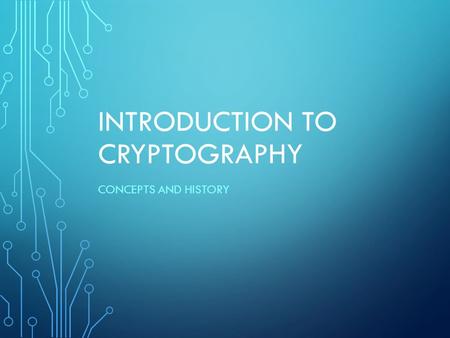 Introduction to Cryptography