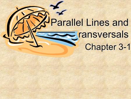 Parallel Lines and Transversals