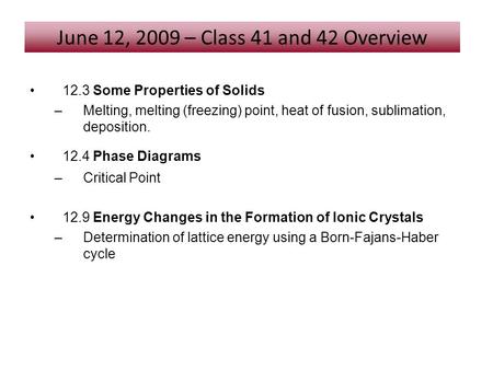 June 12, 2009 – Class 41 and 42 Overview