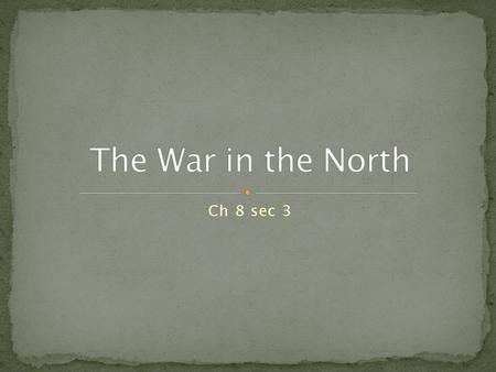 Ch 8 sec 3. In March 1776, the British drove the Americans out of New York. The American troops were outnumbered by British and Hessian troops. Washington.