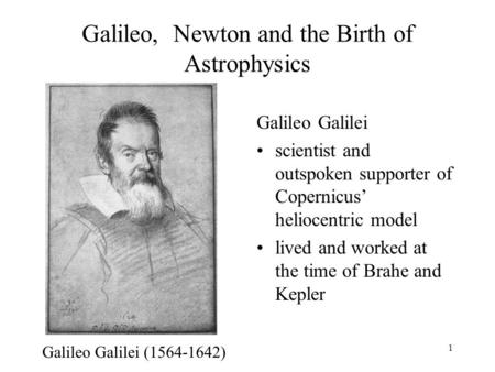 Galileo, Newton and the Birth of Astrophysics