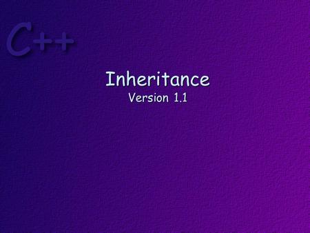 Inheritance Version 1.1. Topics Inheritance Constructors and Inheritance Function Over-riding (Redefinition) The Stringstream class Shadowing Variables.