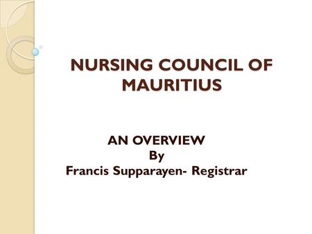 NURSING COUNCIL OF MAURITIUS