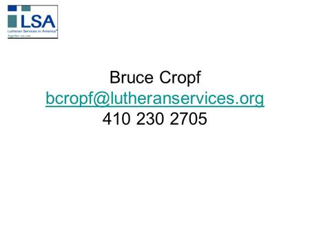 Bruce Cropf 410 230 2705