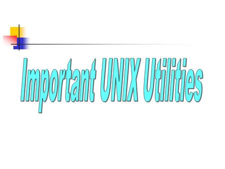 Regular expressions Used by several different UNIX commands, including ed, sed, awk, grep A period ‘.’ matches any single characters.X. matches any X.