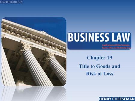 25-1 Chapter 19 Title to Goods and Risk of Loss. Identification of Goods and Passage of Title  Identification of goods: Distinguishing of the goods named.