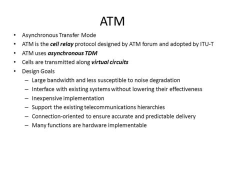 ATM Asynchronous Transfer Mode