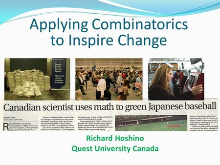 Richard Hoshino Quest University Canada. Game Of Fifteen There are nine integers on the whiteboard: 1 2 3 4 5 6 7 8 9 You and I take turns selecting one.