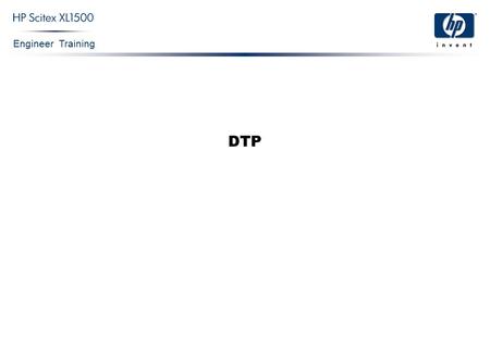 Engineer Training DTP. Engineer Training Confidential 2 RIP (Raster Image Processing) Onyx PosterShop DTP (Desk Top Publishing) XL1500 machine application.