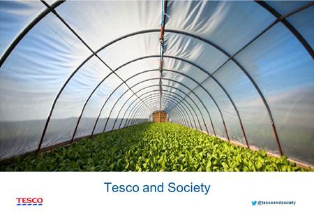 @tescoandsociety Tesco and When quality and price are equal, social purpose has become the most important factor in selecting.