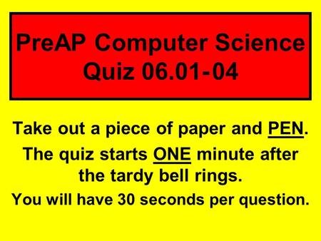 PreAP Computer Science Quiz