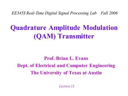 Quadrature Amplitude Modulation (QAM) Transmitter