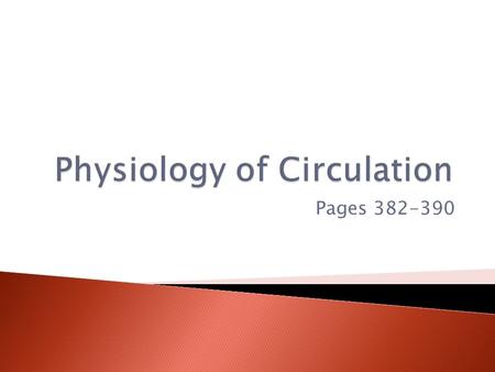 Pages 382-390.  Alternating expansion and recoil of a blood vessel wall (the pressure wave) that occurs as the heart beats  Locate arterial pulse at.