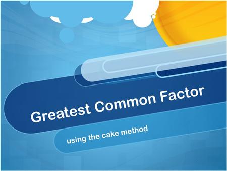 Greatest Common Factor