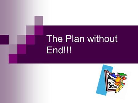 The Plan without End!!!. What is Middle States? Middle States is the Association of Colleges and Schools that was established in 1887. It is one of six.