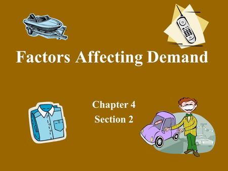 Factors Affecting Demand