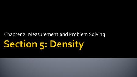 Chapter 2: Measurement and Problem Solving