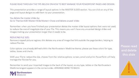 PLEASE READ THROUGH THE TIPS BELOW ON HOW TO BEST MANAGE YOUR POWERPOINT PAGES AND DESIGN: This presentation provides a range of layout options in the.