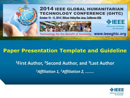 12-CRS-0106 REVISED 8 FEB 2013 Paper Presentation Template and Guideline 1 First Author, 2 Second Author, and 3 Last Author 1 Affiliation 1, 2 Affiliation.