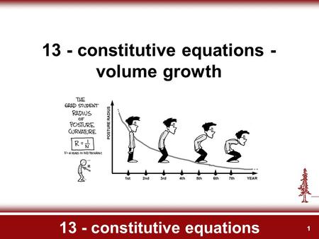 1 13 - constitutive equations 13 - constitutive equations - volume growth.