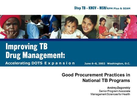 Good Procurement Practices in National TB Programs