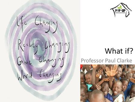 What if? Professor Paul Clarke. Are we in the midst of the sixth mass extinction? David Wake and Vance Vredenburg 2008 There have been five mass extinctions.