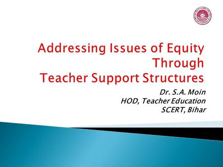 Addressing Issues of Equity Through Teacher Support Structures