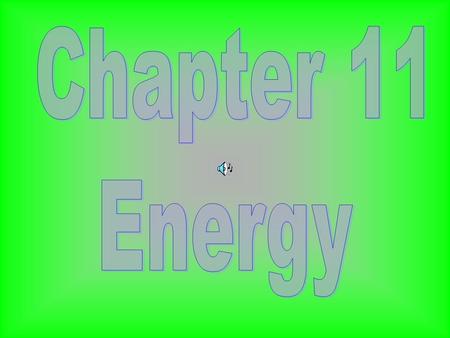 There are 2 forms of energy… Kinetic Energy Potential Energy.