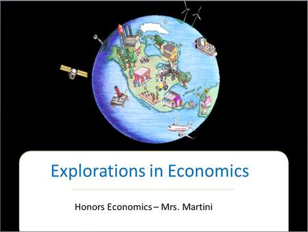 Explorations in Economics