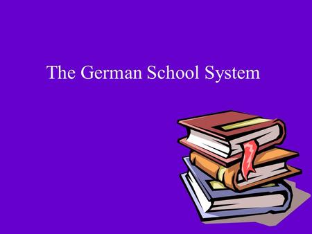 The German School System