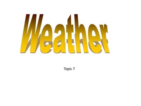 Topic 7. What is atmospheric moisture? Atmospheric moisture refers to the amount of water in the air All 3 phases are included: solid, liquid and gas.