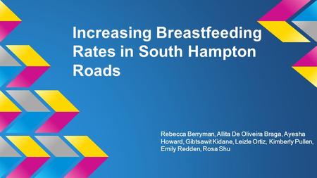 Increasing Breastfeeding Rates in South Hampton Roads