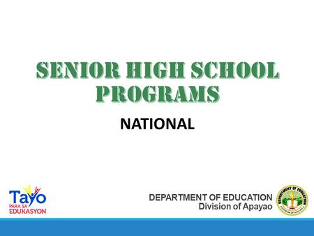 SENIOR HIGH SCHOOL PROGRAMS