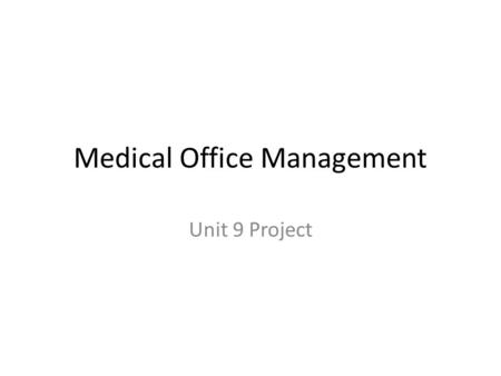 Medical Office Management Unit 9 Project. Part I ~ Essay Respond to the following question: Why is it important to make your bank deposits as soon as.