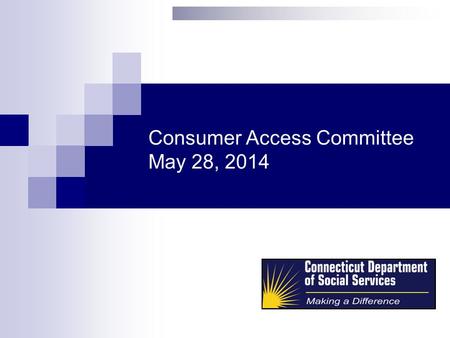 Consumer Access Committee May 28, 2014. Non Emergency Medical Transportation  February 2013 NEMT changed to a non-risk medical service model using just.