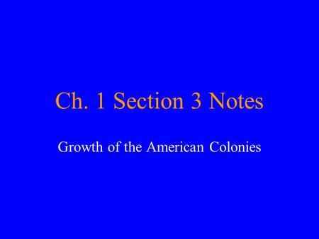 Growth of the American Colonies