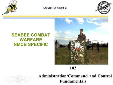 SEABEE COMBAT WARFARE NMCB SPECIFIC