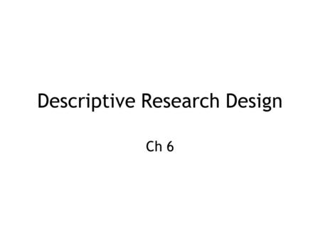 Descriptive Research Design